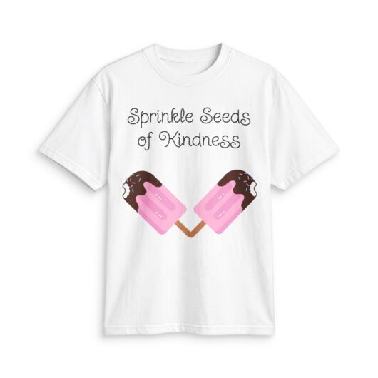 Sprinkle Seeds of Kindness- T-shirt